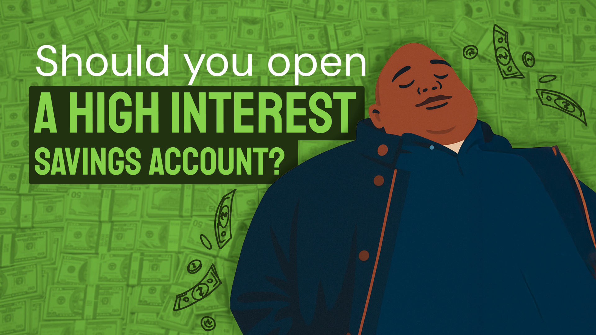Should you open a High Interest Savings Account?